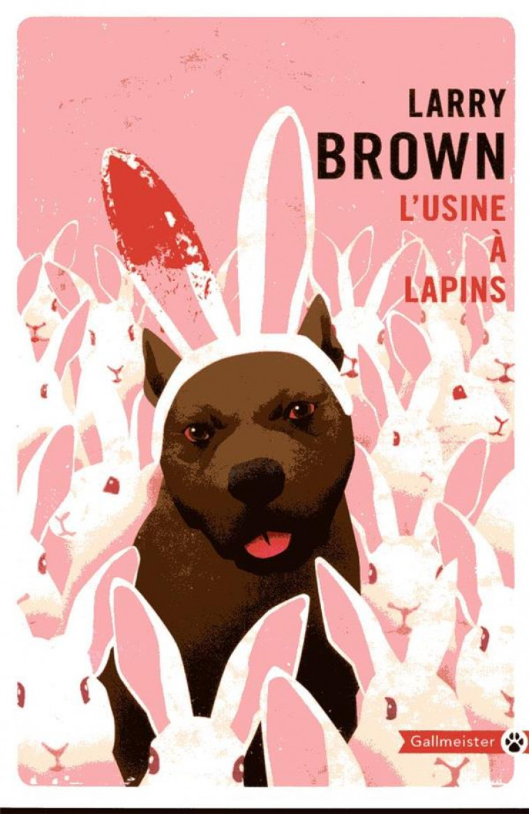 L-USINE A LAPINS - BROWN LARRY - GALLMEISTER