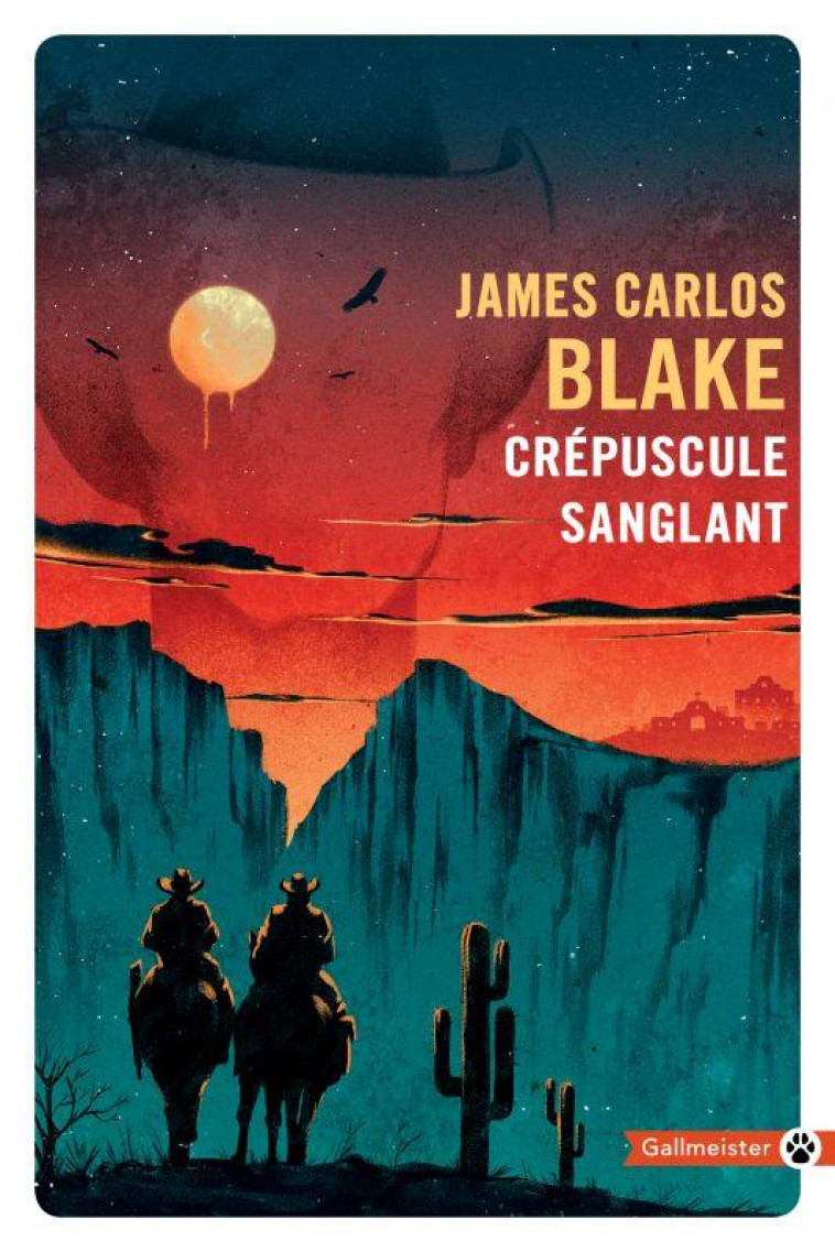 CREPUSCULE SANGLANT - BLAKE JAMES CARLOS - GALLMEISTER