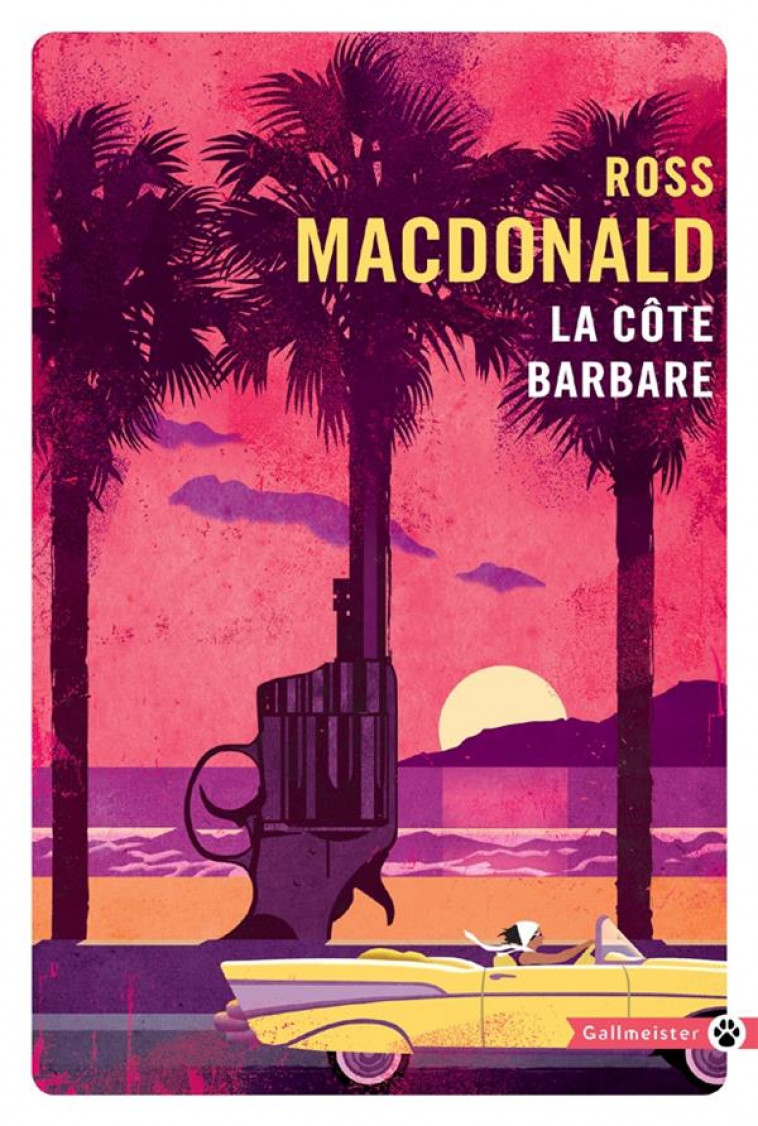 LA COTE BARBARE - MACDONALD ROSS - GALLMEISTER