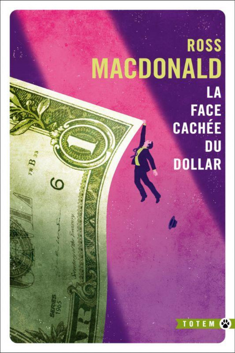 LA FACE CACHEE DU DOLLAR - MACDONALD ROSS - GALLMEISTER