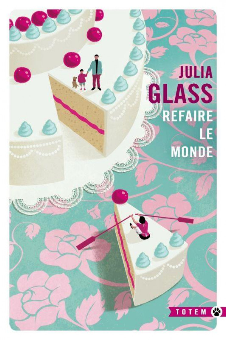 REFAIRE LE MONDE - GLASS JULIA - GALLMEISTER