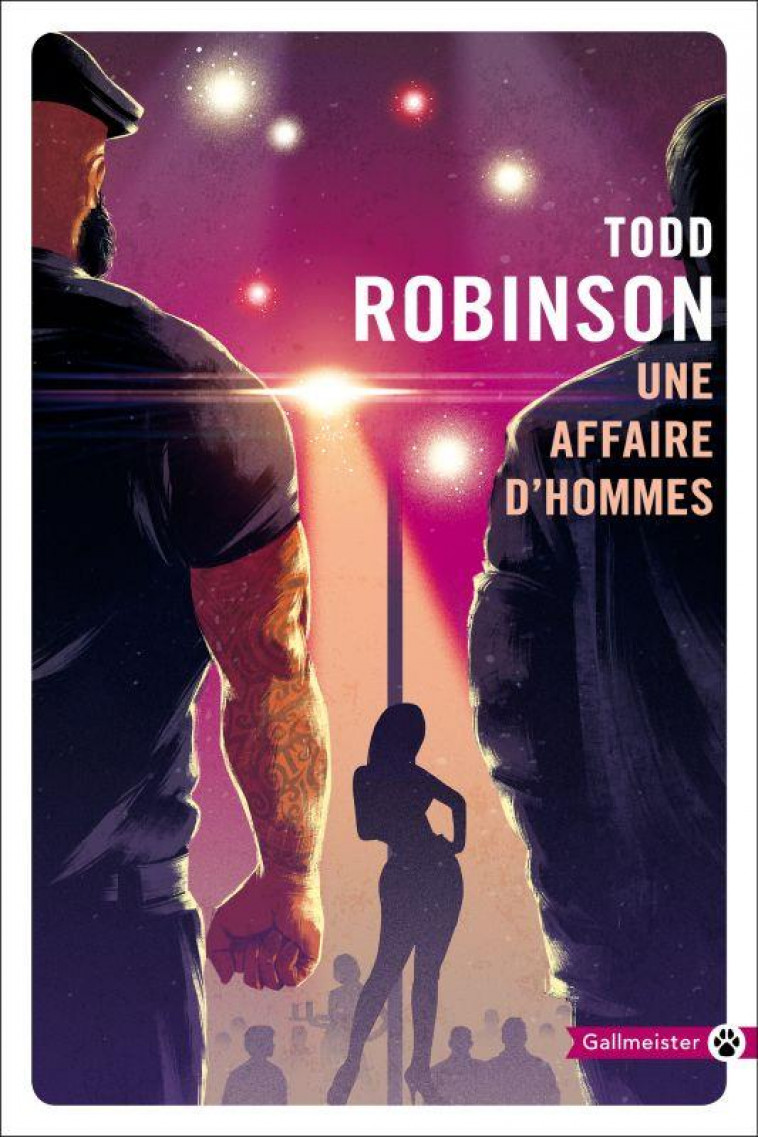 UNE AFFAIRE D-HOMMES - ROBINSON TODD - GALLMEISTER