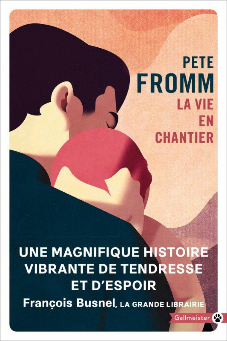 LA VIE EN CHANTIER - FROMM PETE - GALLMEISTER