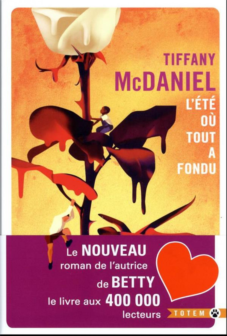 L-ETE OU TOUT A FONDU - MCDANIEL TIFFANY - GALLMEISTER