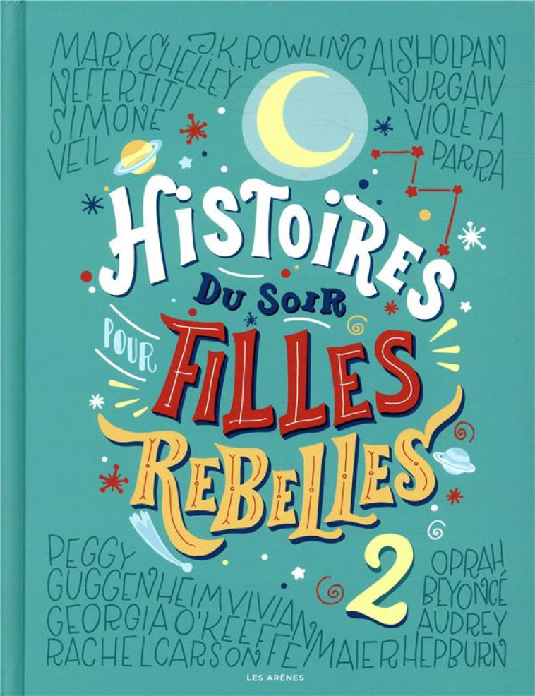 HISTOIRES DU SOIR POUR FILLES REBELLES - TOME 2 - VOL02 - FAVILLE/CAVALLO - ARENES