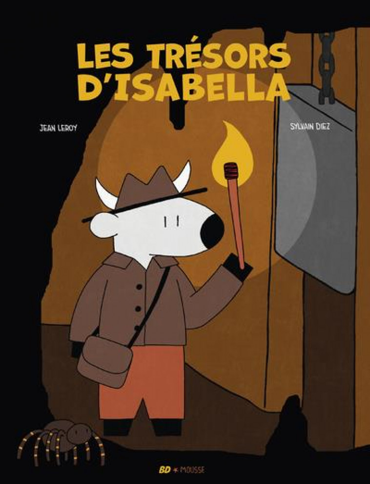 BD MOUSSE - LES TRESORS D-ISABELLA - LEROY/DIEZ - FRIMOUSSE