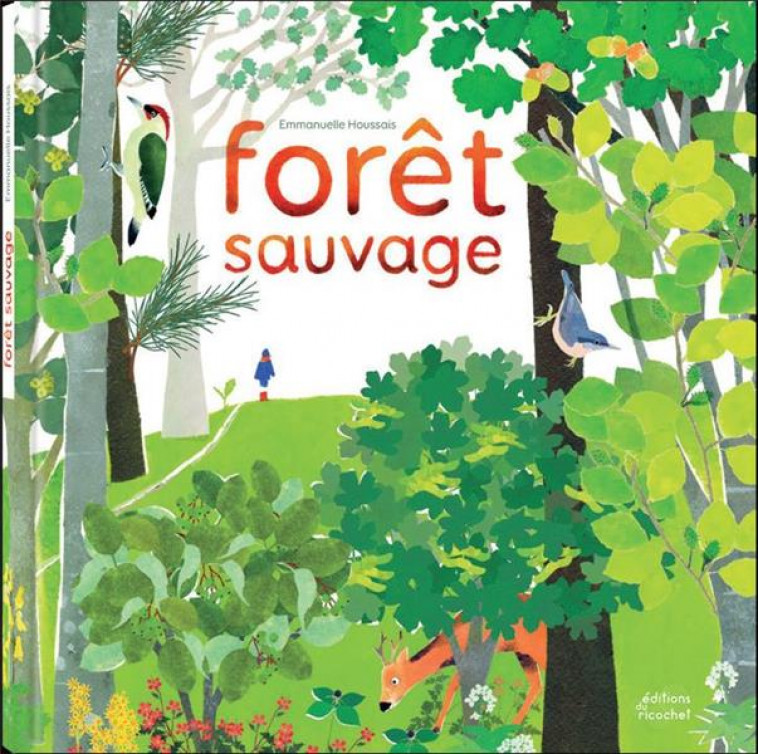 FORET SAUVAGE - HOUSSAIS EMMANUELLE - RICOCHET