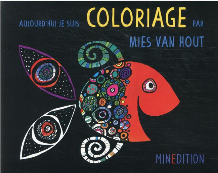 COLORIAGE PAR MIES VAN HOUT - VAN HOUT MIES - MINEDITION