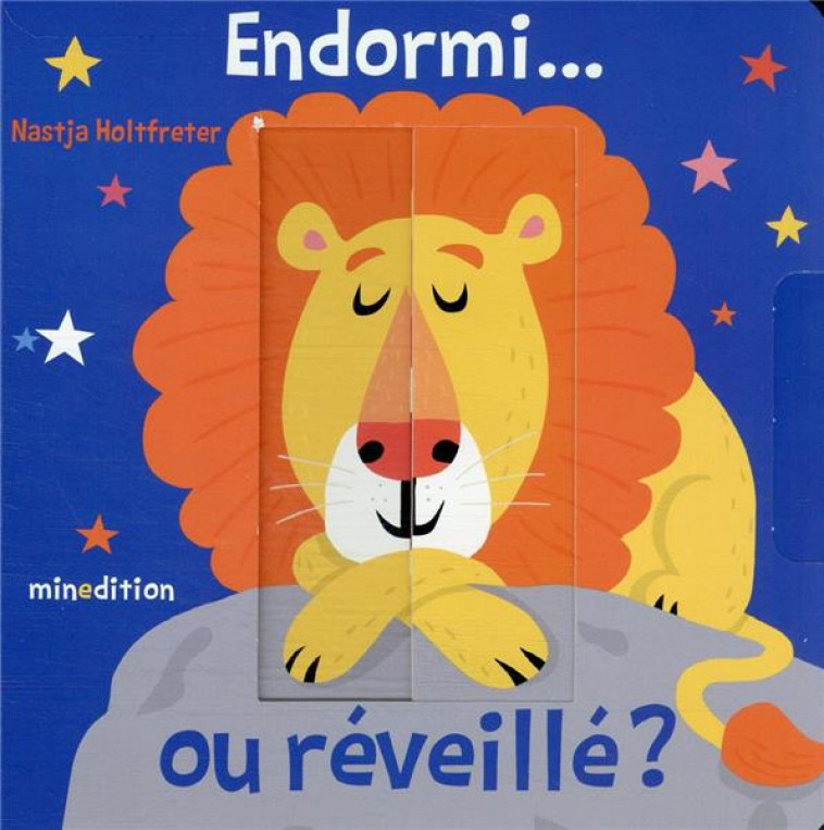 ENDORMI... OU REVEILLE ? - HOLTFRETER - MINEDITION