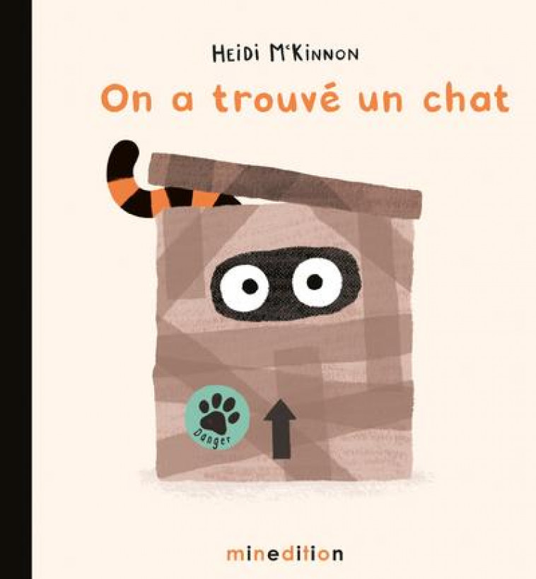 ON A TROUVE UN CHAT - MCKINNON - MINEDITION