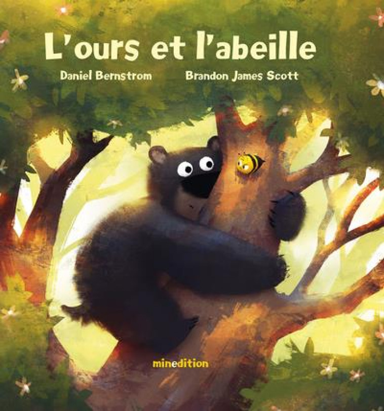 L-OURS ET L-ABEILLE - SCOTT/BERNSTROM - MINEDITION