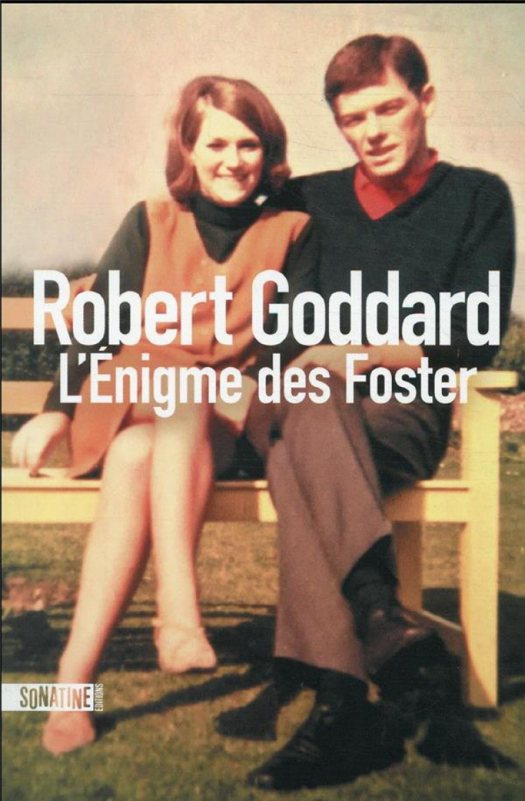 L-ENIGME DES FOSTER - GODDARD ROBERT - SONATINE