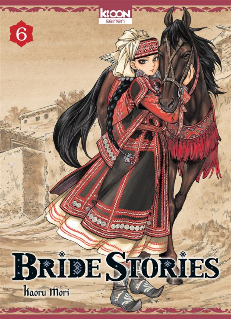 BRIDE STORIES T06 - VOL06 - MORI KAORU - Ki-oon