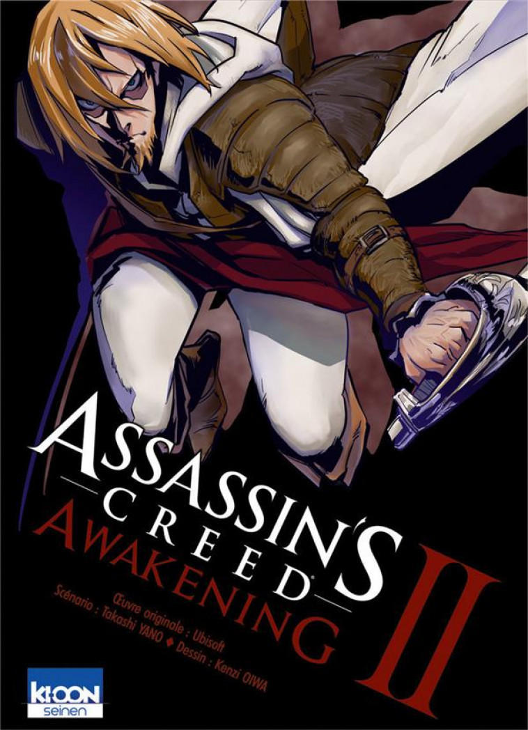 ASSASSIN-S CREED AWAKENING T02 - VOL02 - YANO/OIWA - Ki-oon