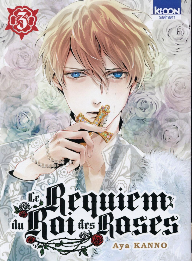 LE REQUIEM DU ROI DES ROSES T03 - VOL03 - KAN-NO AYA - Ki-oon