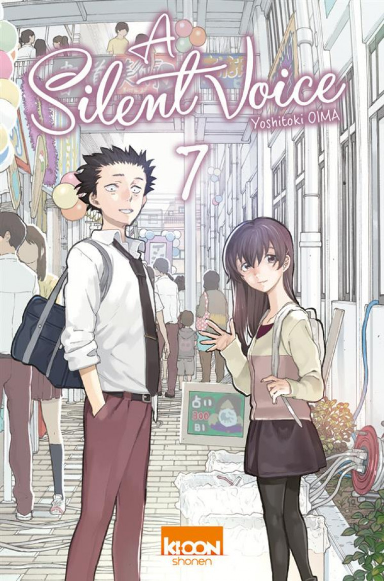 A SILENT VOICE T07 - VOL07 - OIMA YOSHITOKI - Ki-oon