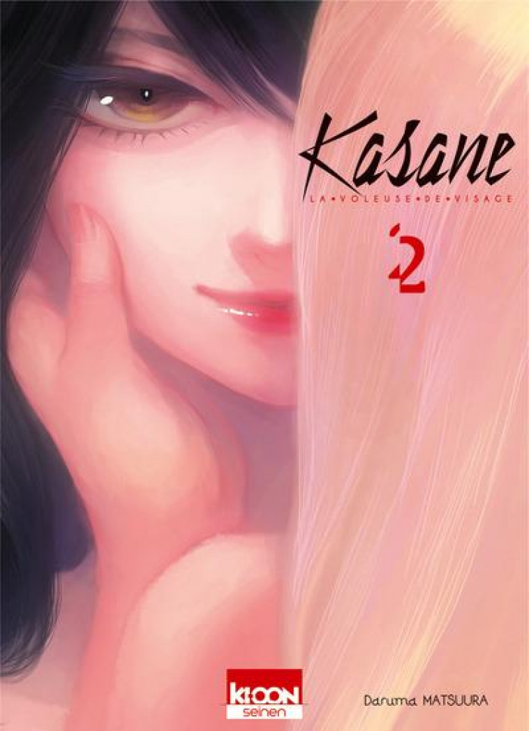 KASANE LA VOLEUSE DE VISAGE - KASANE - LA VOLEUSE DE VISAGE T02 - VOL02 - MATSUURA DARUMA - Ki-oon