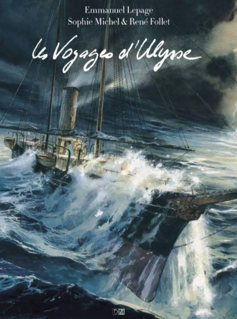 LES VOYAGES D-ULYSSE - LEPAGE/MICHEL/FOLLET - Daniel Maghen