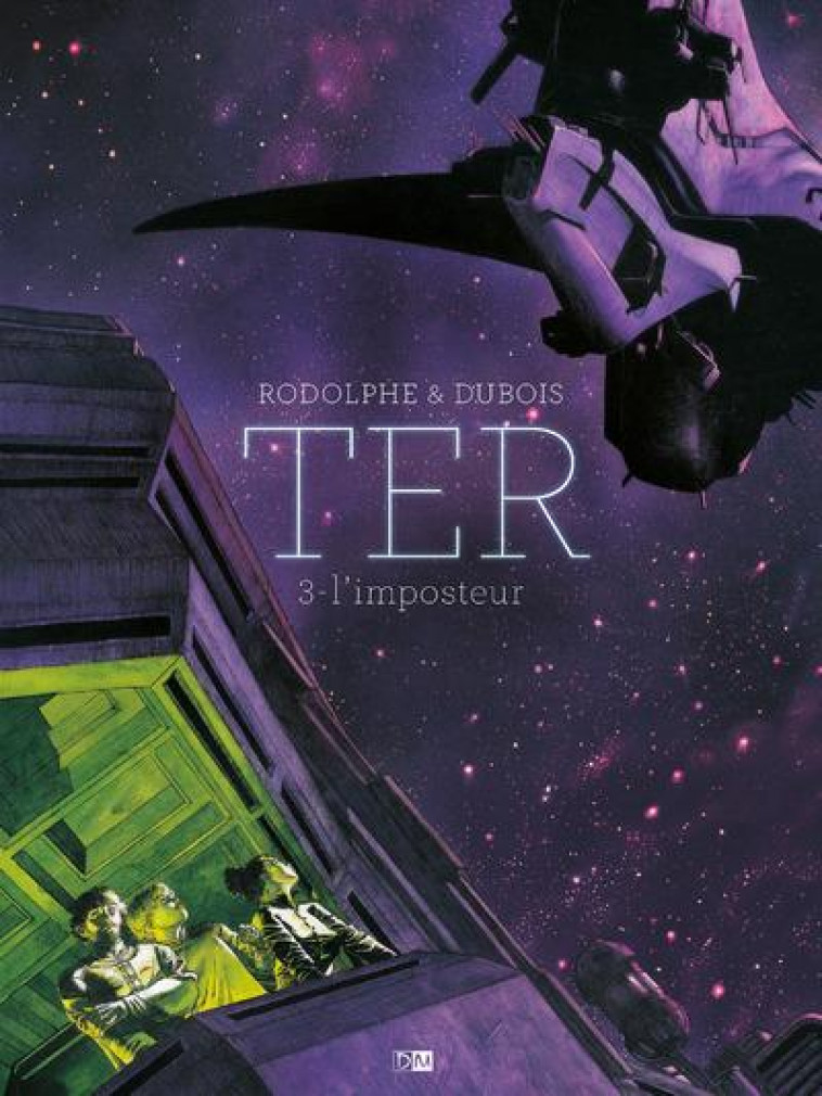 TER - TOME 3 L-IMPOSTEUR - VOL03 - RODOLPHE/DUBOIS - DANIEL MAGHEN