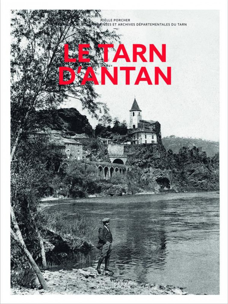 LE TARN D-ANTAN - NOUVELLE EDITION - PORCHER JOELLE - HC EDITIONS