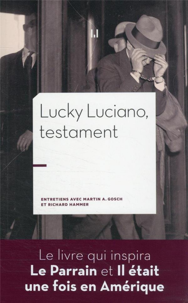 LUCKY LUCIANO, TESTAMENT - GOSCH/HAMMER - MANUFACTURE LIV