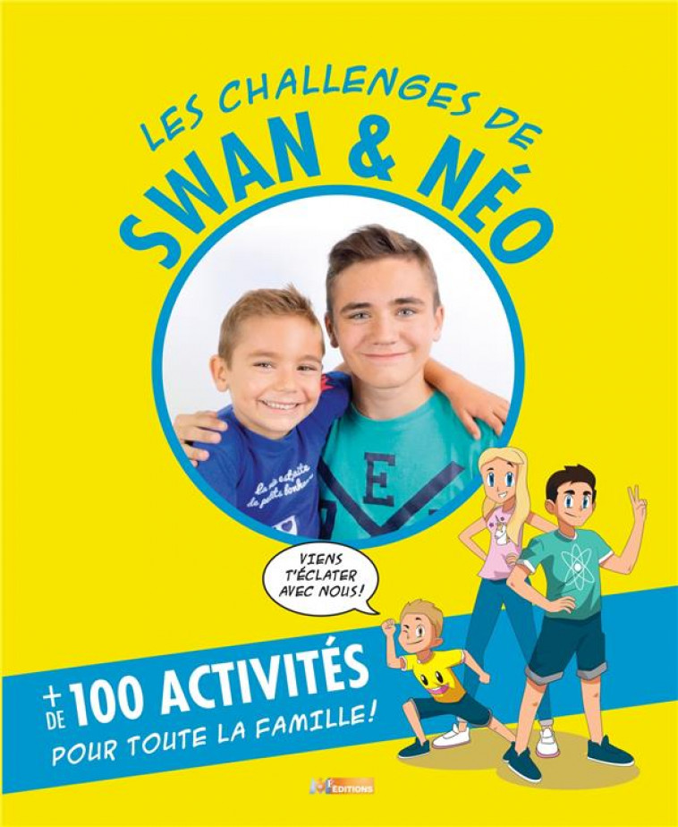 LES CHALLENGES DE SWAN ET NEO - MON LIVRE D-ACTIVITES - XXX - M6