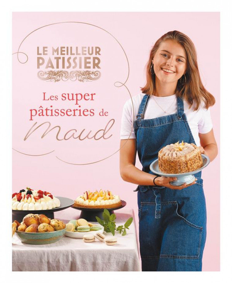 LES SUPER PATISSERIES DE MAUD - XXX - M6