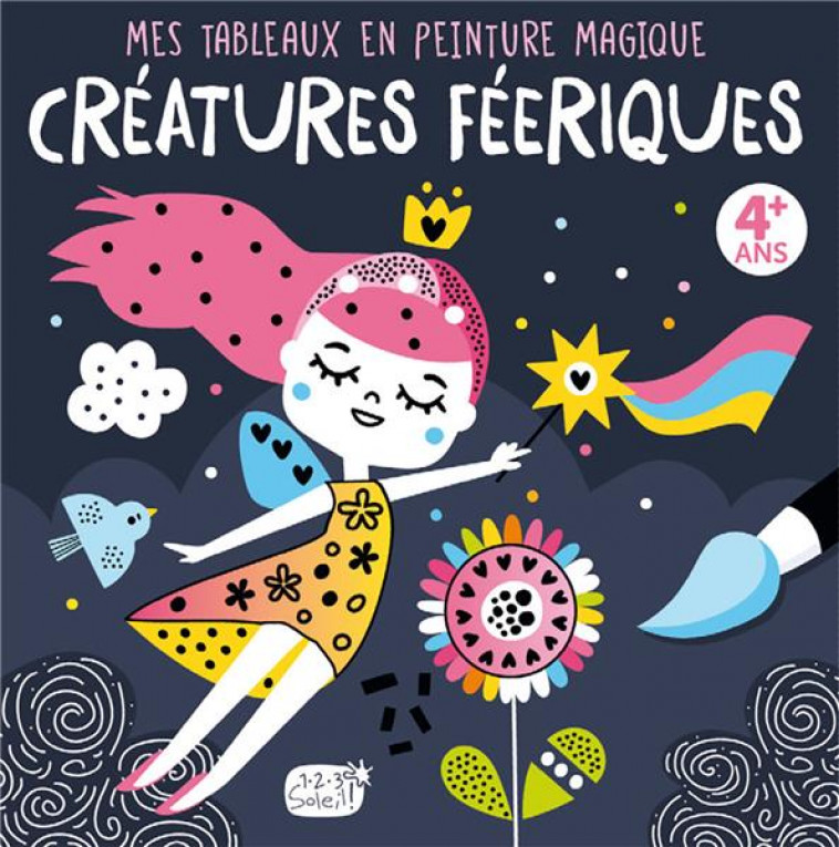 CREATURES FEERIQUES - IDEES BOOK CREATIONS - 1 2 3 SOLEIL