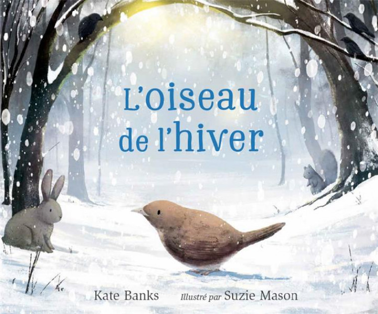 L-OISEAU DE L-HIVER - MASON SUZIE - 1 2 3 SOLEIL