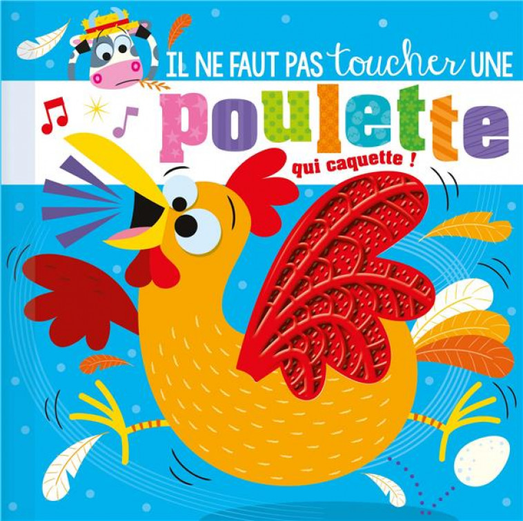 UNE POULETTE QUI CAQUETTE - COLLECTIF - 1 2 3 SOLEIL