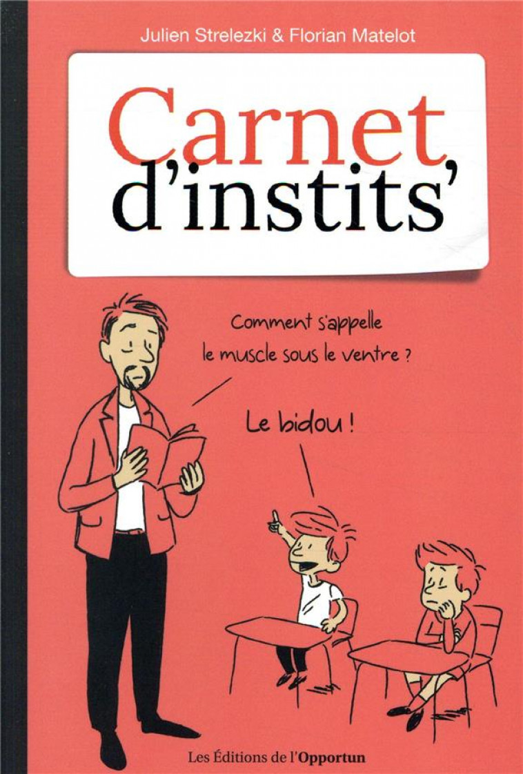 CARNET D-INSTITS - STRELEZKI/MATELOT - OPPORTUN