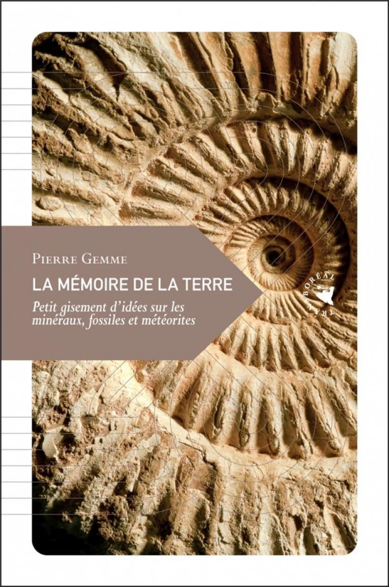 LA MEMOIRE DE LA TERRE - GEMME PIERRE - Transboréal