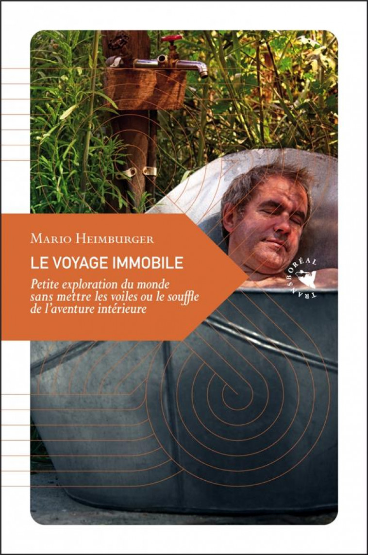 LE VOYAGE IMMOBILE - HEIMBURGER MARIO - Transboréal