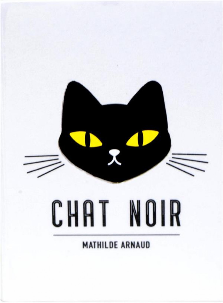 CHAT NOIR - ARNAUD MATHILDE - GRANDES PERSONN