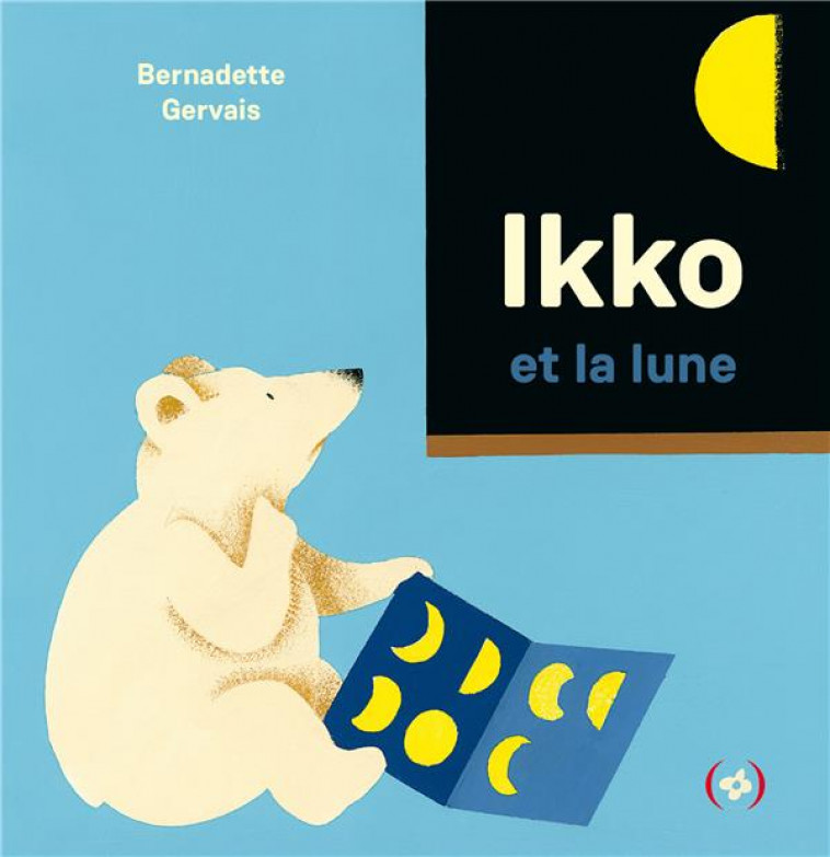 IKKO ET LA LUNE - GERVAIS BERNADETTE - GRANDES PERSONN