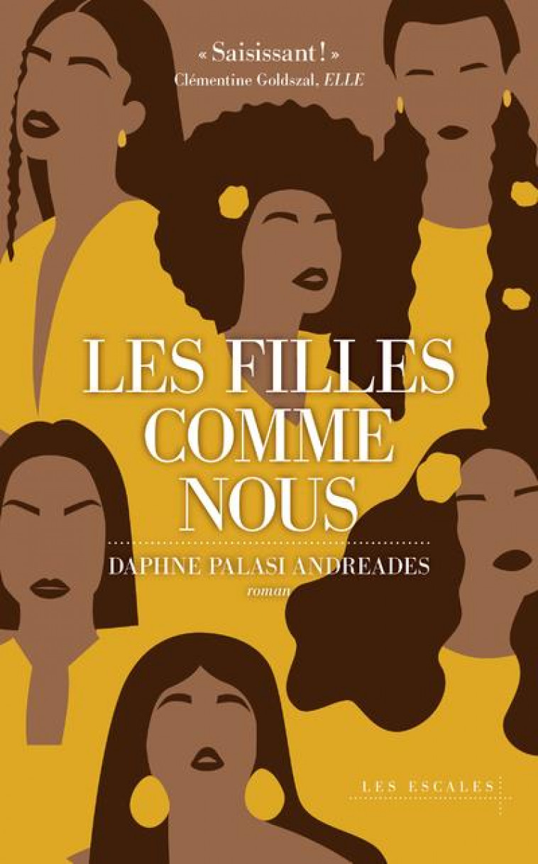 LES FILLES COMME NOUS - PALASI ANDREADES D. - LES ESCALES