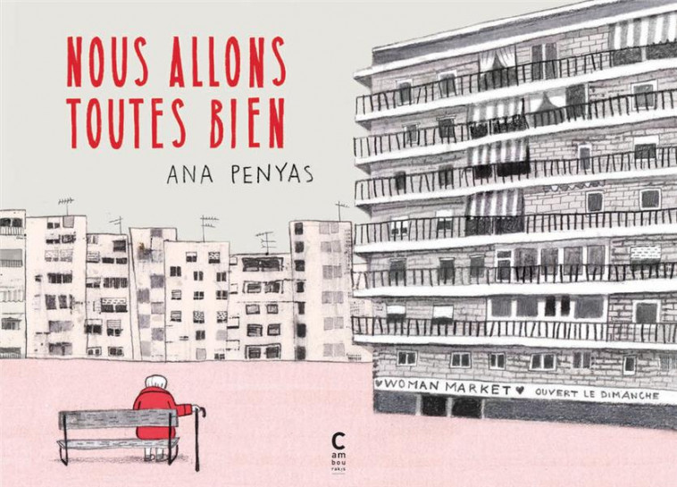 NOUS ALLONS TOUTES BIEN. - PENYAS ANA - CAMBOURAKIS