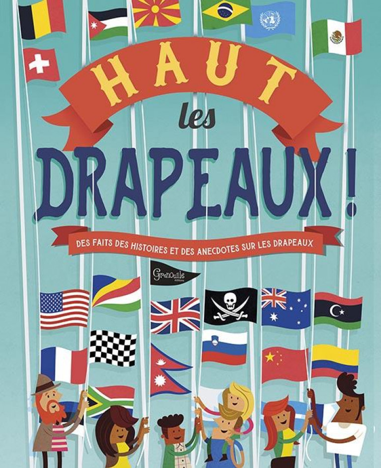 HAUT LES DRAPEAUX - GIFFORD/BRADFORD - GRENOUILLE