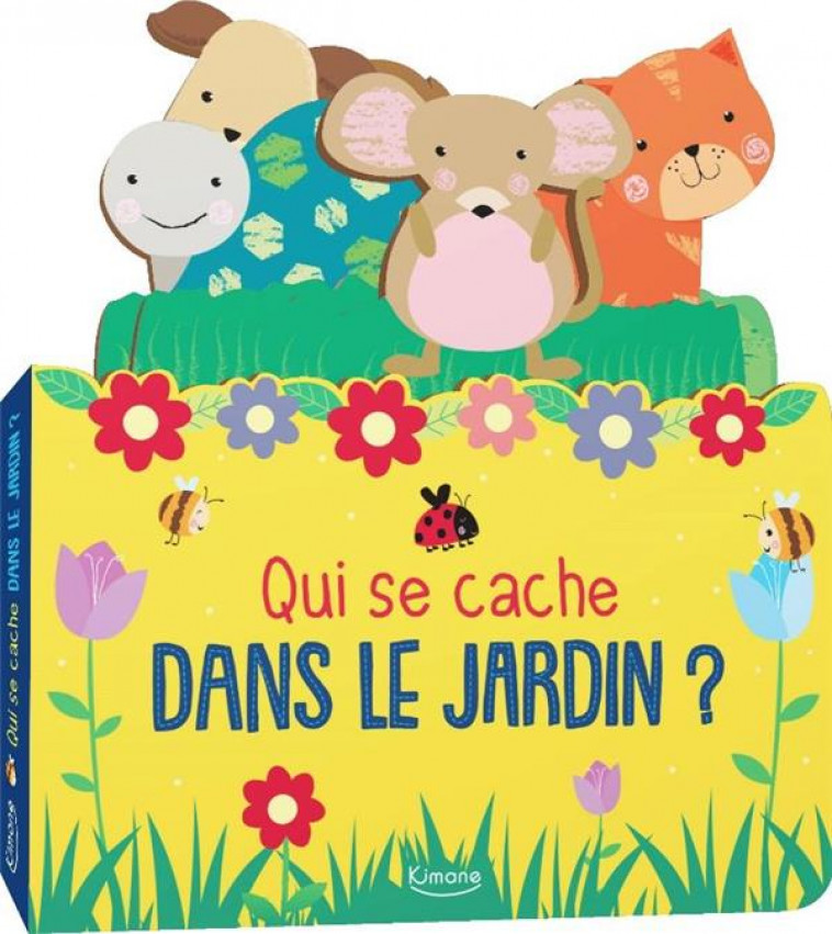 QUI SE CACHE DANS LE JARDIN ? - MCDONOUGH AMANDA - KIMANE