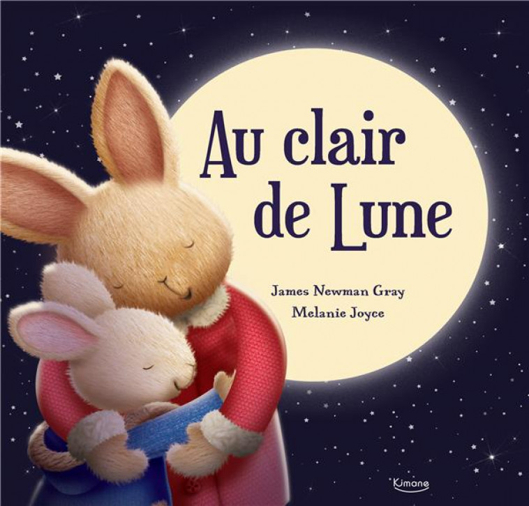 AU CLAIR DE LUNE - JOYCE/NEWMAN GRAY - KIMANE