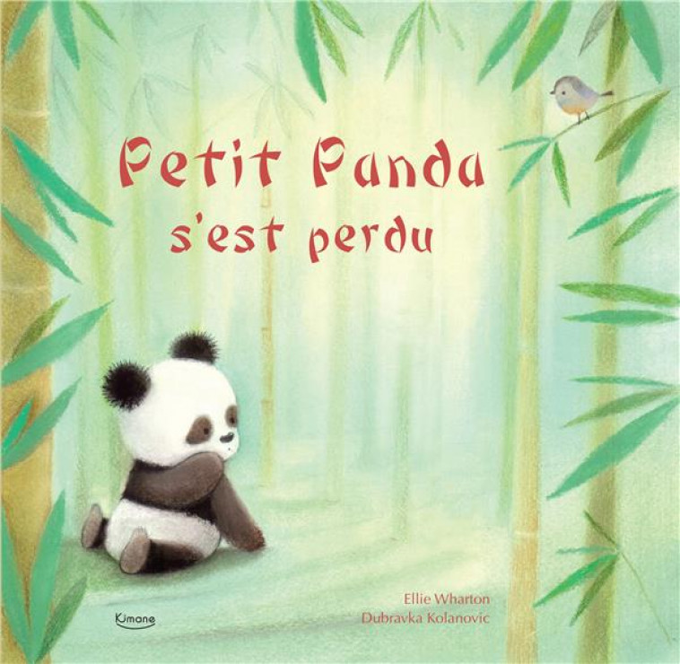 PETIT PANDA S-EST PERDU - XXX - KIMANE