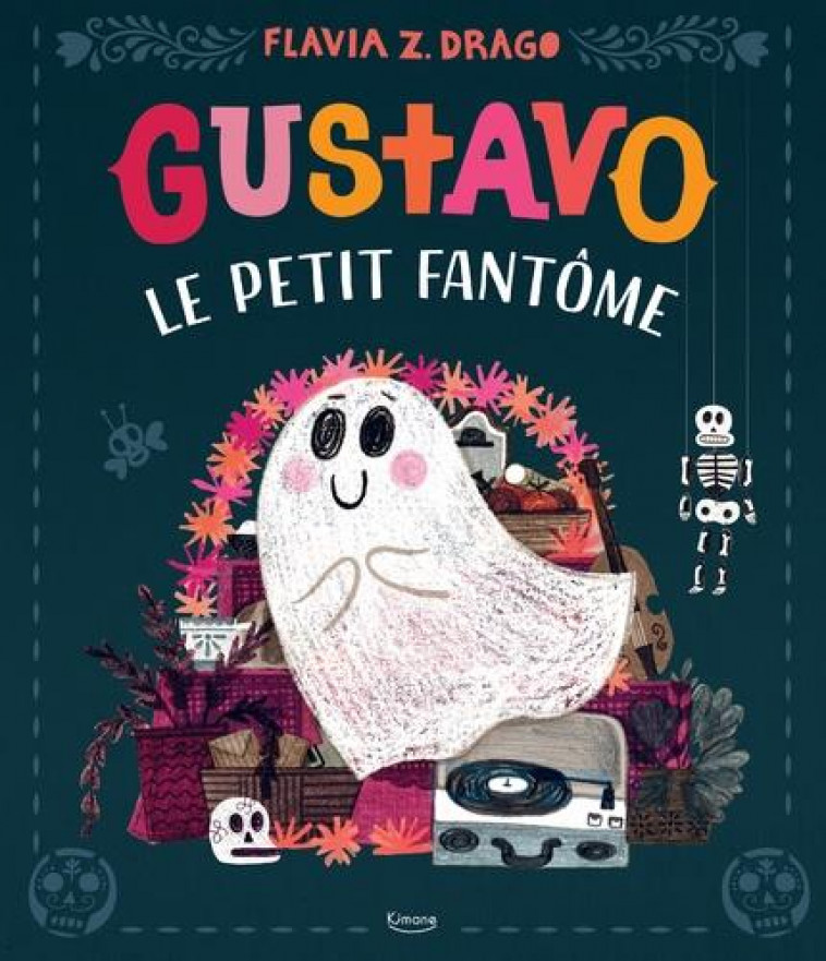 GUSTAVO LE PETIT FANTOME - ZORILLA DRAGO FLAVIA - KIMANE