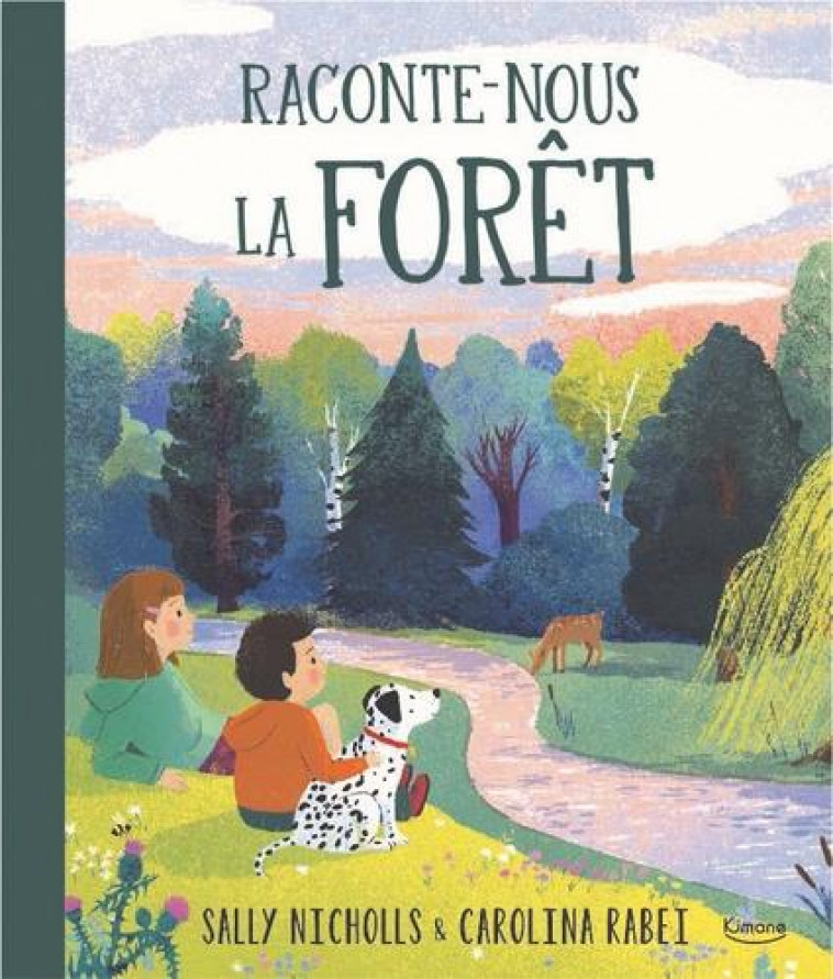 RACONTE-NOUS LA FORET - NICHOLLS/RABEI - KIMANE