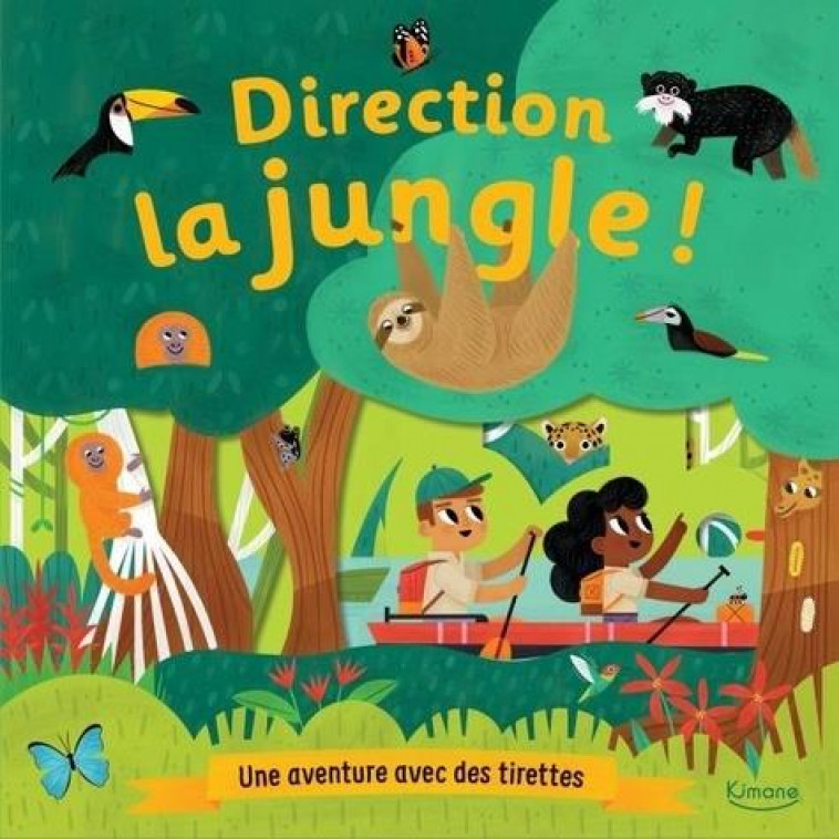 DIRECTION LA JUNGLE ! - BLACK/COLLECTIF - KIMANE