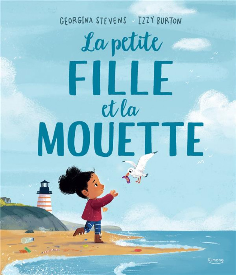 LA PETITE FILLE ET LA MOUETTE - STEVENS/BURTON - KIMANE