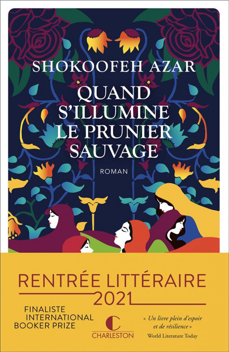 QUAND S-ILLUMINE LE PRUNIER SAUVAGE - AZAR SHOKOOFEH - CHARLESTON