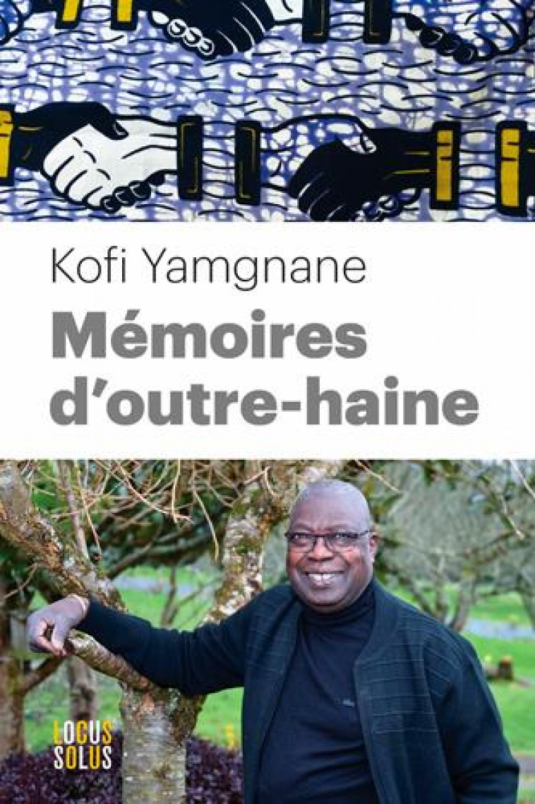 MEMOIRES D-OUTRE-HAINE - YAMGNANE KOFI - LOCUS SOLUS