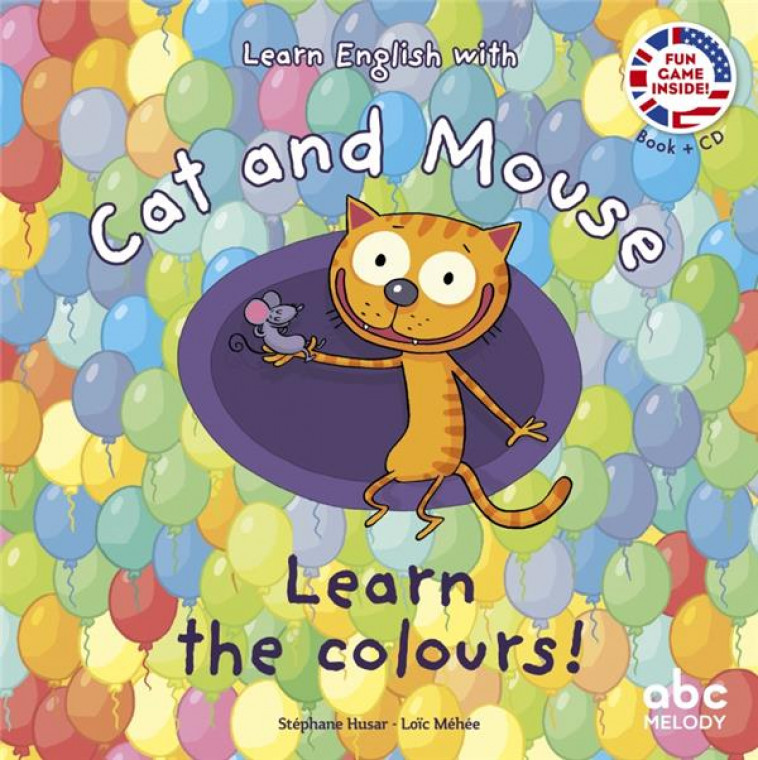 LEARN THE COLOURS - CAT AND MOUSE - HUSAR/MEHEE - ABC MELODY