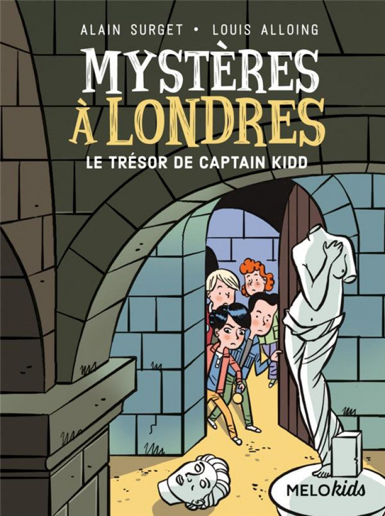 MYSTERES A LONDRES TOME 3 -  LE TRESOR DE CAPTAIN KIDD - SURGET/ALLOING - ABC MELODY