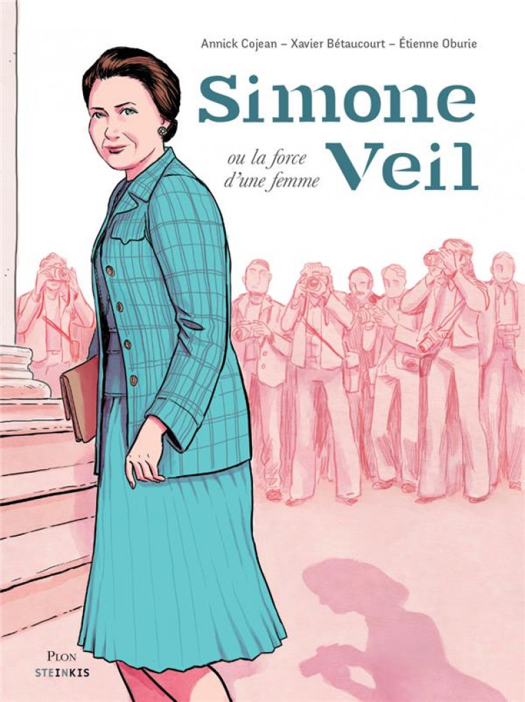 SIMONE VEIL OU LA FORCE D-UNE FEMME - COJEAN/BETAUCOURT - STEINKIS